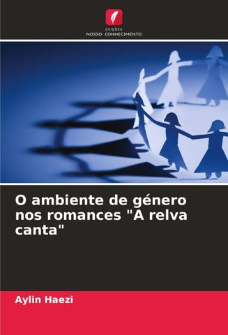 O ambiente de género nos romances "A relva canta"