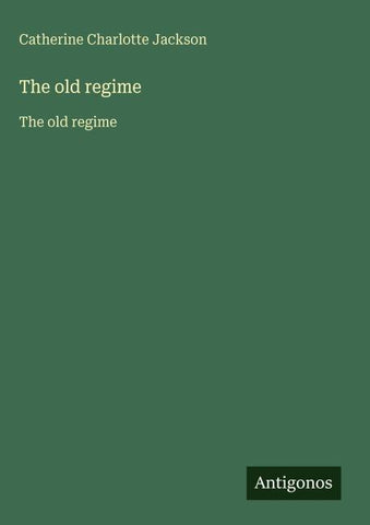 The old regime