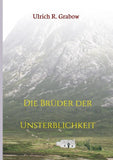 Die Brüder der Unsterblichkeit