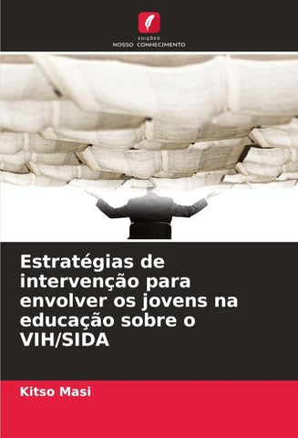 Estratégias de intervenção para envolver os jovens na educação sobre o VIH/SIDA