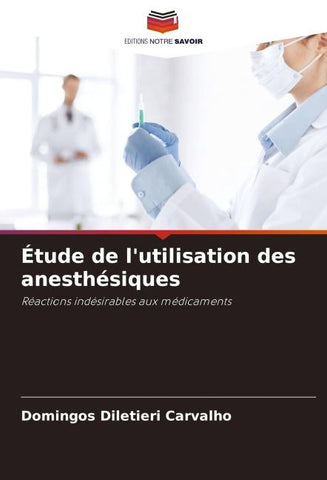 Étude de l'utilisation des anesthésiques