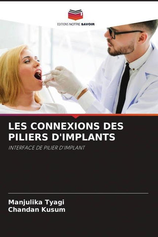 LES CONNEXIONS DES PILIERS D'IMPLANTS