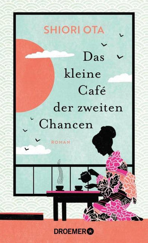 Das kleine Café der zweiten Chancen