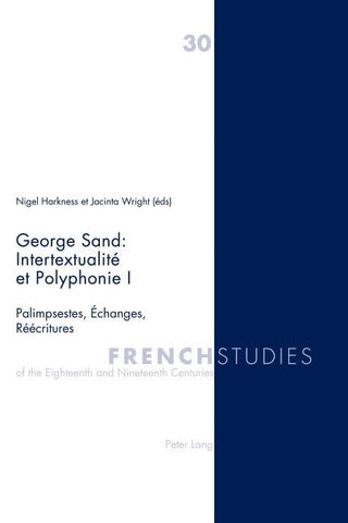George Sand : Intertextualité et Polyphonie I
