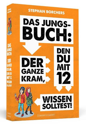 DAS JUNGS-BUCH 12: Der ganze Kram, den du mit 12 wissen solltest
