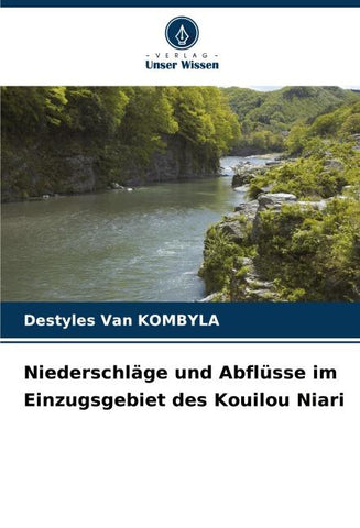 Niederschläge und Abflüsse im Einzugsgebiet des Kouilou Niari