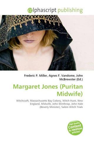 Margaret Jones (Puritan Midwife)