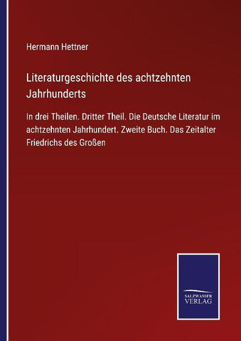 Literaturgeschichte des achtzehnten Jahrhunderts