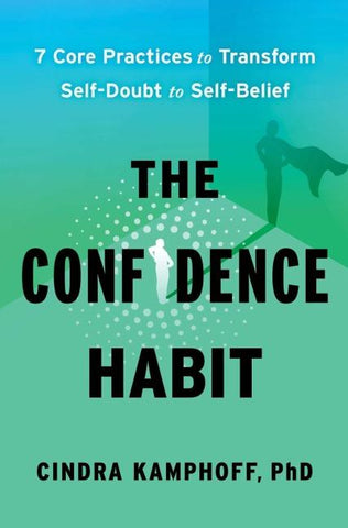 The Confidence Habit