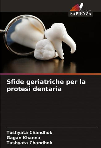 Sfide geriatriche per la protesi dentaria