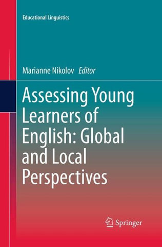 Assessing Young Learners of English: Global and Local Perspectives