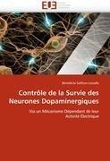 Contrôle de la Survie des Neurones Dopaminergiques