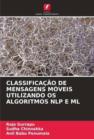 CLASSIFICAÇÃO DE MENSAGENS MÓVEIS UTILIZANDO OS ALGORITMOS NLP E ML
