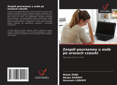 Zespó¿ pourazowy u osób po urazach czaszki