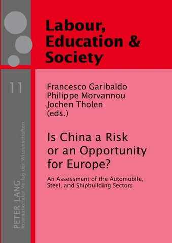 Is China a Risk or an Opportunity for Europe?