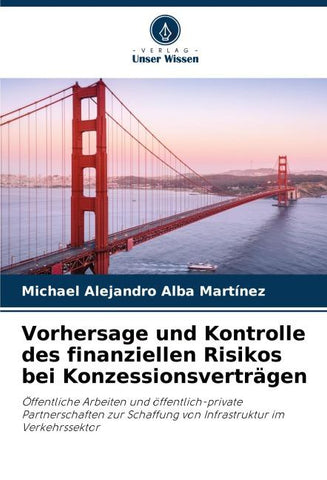 Vorhersage und Kontrolle des finanziellen Risikos bei Konzessionsverträgen
