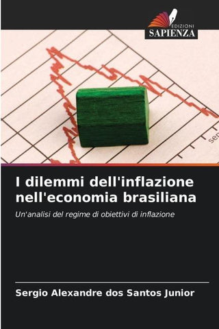 I dilemmi dell'inflazione nell'economia brasiliana