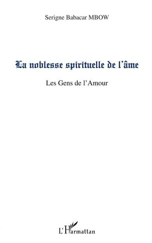 La noblesse spirituelle de l'âme