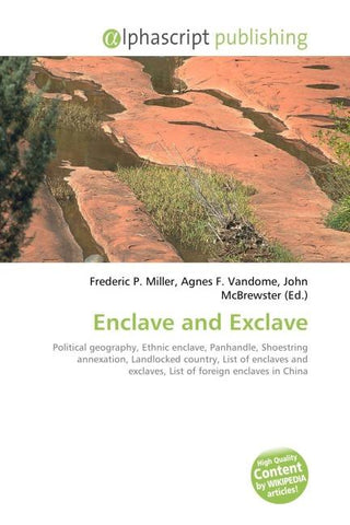 Enclave and Exclave