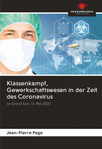Klassenkampf, Gewerkschaftswesen in der Zeit des Coronavirus