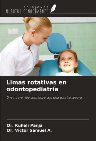 Limas rotativas en odontopediatría