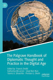 The Palgrave Handbook of Diplomatic Thought and Practice in the Digital Age