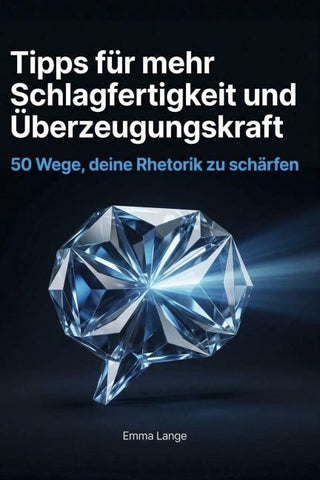 Tipps für mehr Schlagfertigkeit und Überzeugungskraft