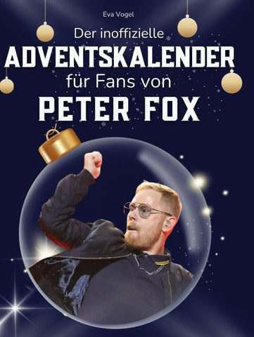 Der inoffizielle Adventskalender für Fans von Peter Fox