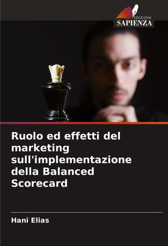 Ruolo ed effetti del marketing sull'implementazione della Balanced Scorecard