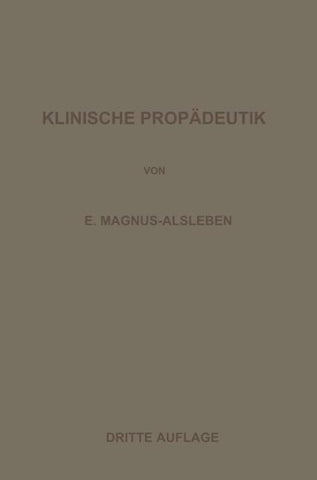 Vorlesungen über Klinische Propädeutik