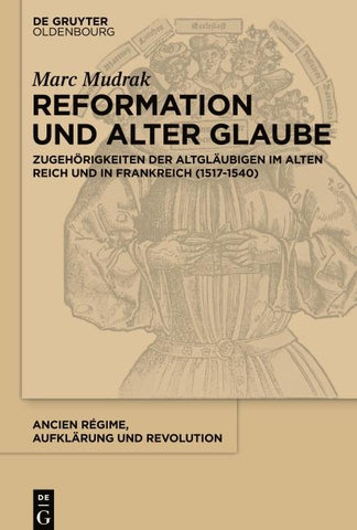 Reformation und alter Glaube