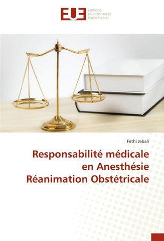 Responsabilité médicale en Anesthésie Réanimation Obstétricale