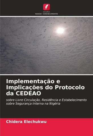 Implementação e Implicações do Protocolo da CEDEAO