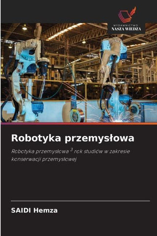 Robotyka przemys¿owa