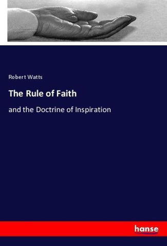 The Rule of Faith