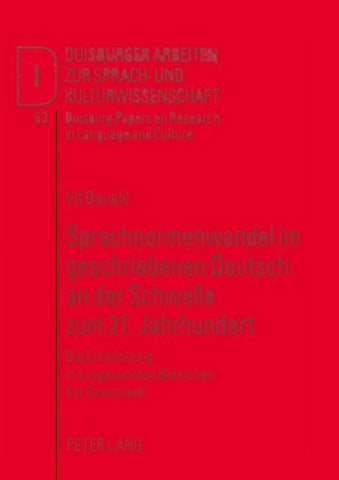 Sprachnormenwandel im geschriebenen Deutsch an der Schwelle zum 21. Jahrhundert