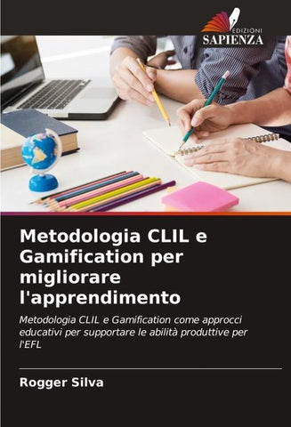 Metodologia CLIL e Gamification per migliorare l'apprendimento