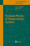 Precision Physics of Simple Atomic Systems