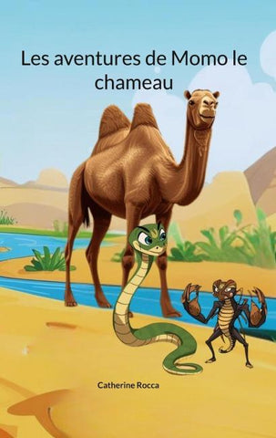 Les aventures de Momo le chameau