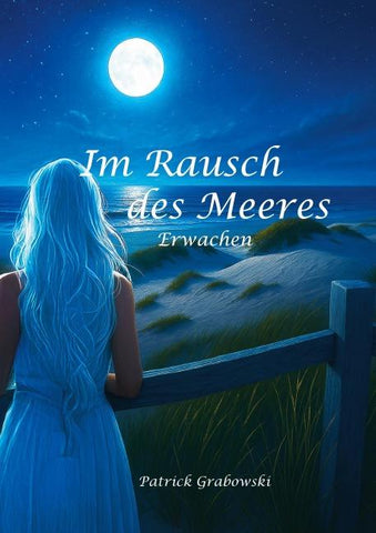 Im Rausch des Meeres: Erwachen