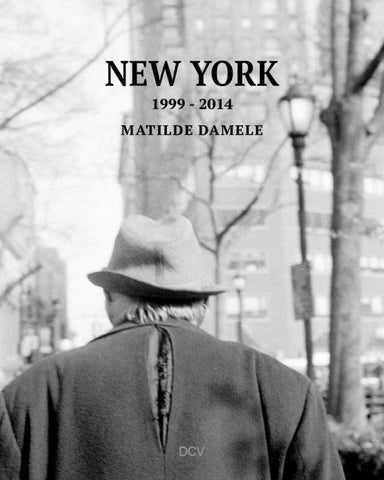 Matilde Damele – New York 1999-2014