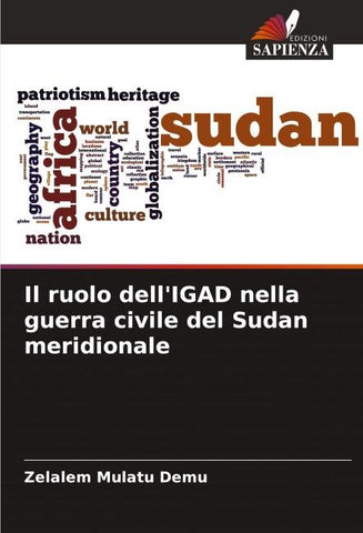 Il ruolo dell'IGAD nella guerra civile del Sudan meridionale