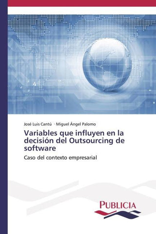 Variables que influyen en la decisión del Outsourcing de software