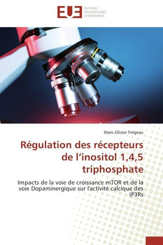 Régulation des récepteurs de l'inositol 1,4,5 triphosphate