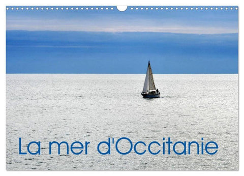 La mer d'Occitanie (Calendrier mural 2026 DIN A3 vertical), CALVENDO calendrier mensuel