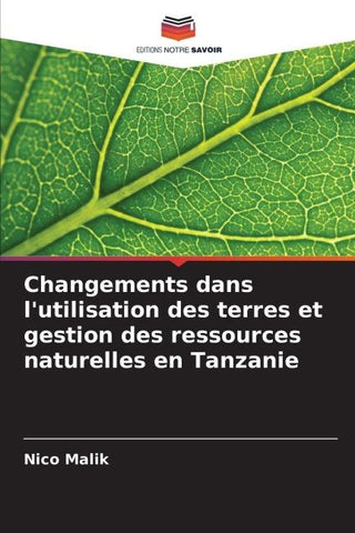 Changements dans l'utilisation des terres et gestion des ressources naturelles en Tanzanie