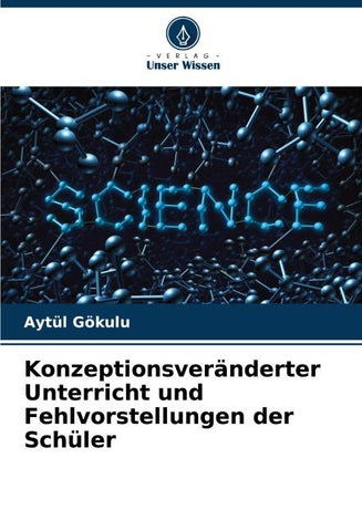Konzeptionsveränderter Unterricht und Fehlvorstellungen der Schüler