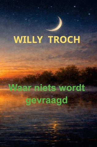 Waar niets wordt gevraagd