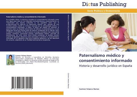 Paternalismo médico y consentimiento informado