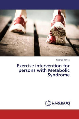 Exercise intervention for persons with Metabolic Syndrome